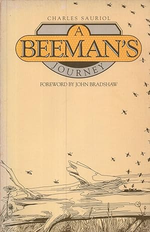 Bild des Verkufers fr A BEEMAN'S JOURNEY zum Verkauf von Birkitt's Books