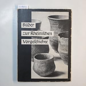 Seller image for Bilder zur rheinischen Vorgeschichte for sale by Gebrauchtbcherlogistik  H.J. Lauterbach