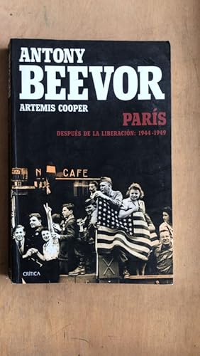Imagen del vendedor de Paris Despues de la liberacion: 1944 - 1949 a la venta por International Book Hunting