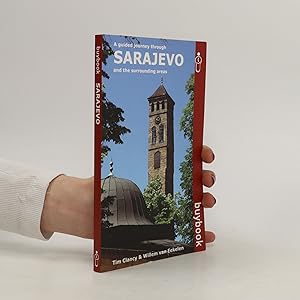 Bild des Verkufers fr A Guided Journey through Sarajevo and the Surrounding Areas zum Verkauf von Bookbot