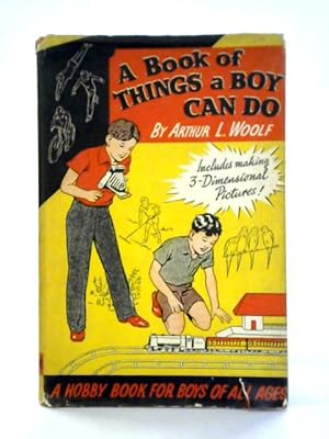 A Book of Things a Boy Can Do