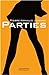 Seller image for Parties (French Edition) [FRENCH LANGUAGE - Soft Cover ] for sale by booksXpress