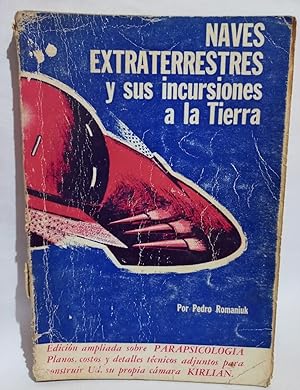 Imagen del vendedor de Naves Extraterrestres y sus Imcursiones a la Tierra a la venta por Libros de Ultramar Alicante