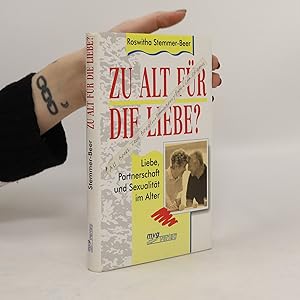 Bild des Verkufers fr Zu alt fu?r die Liebe? zum Verkauf von Bookbot