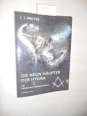 Bild des Verkufers fr Die neun Hupter der Hydra. Ein Freimaurer Kriminalroman. zum Verkauf von Klaus Ennsthaler - Mister Book