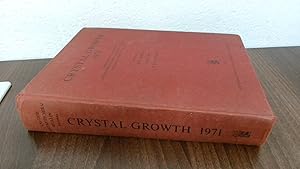 Seller image for Crystal Growth: 3rd, 1971: International Conference Proceedings (Crystal Growth: International Conference Proceedings) for sale by BoundlessBookstore