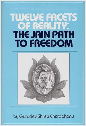 Image du vendeur pour Twelve Facets of Reality: The Jain Path to Freedom mis en vente par Schindler-Graf Booksellers