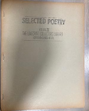Selected Poetry Volume III The Loivecraft Collector's Library