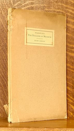 THE TRAGEDIE OF MACBETH A CORRECTED EDITION OF THE TEXT OF THE FIRST FOLIO OF 1623