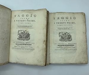 Bild des Verkufers fr Saggio sopra i veneti primi. Tomo primo ( - secondo) zum Verkauf von Coenobium Libreria antiquaria