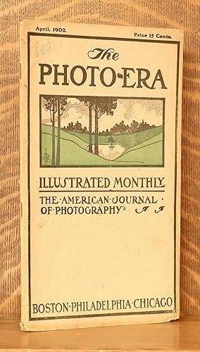 PHOTO ERA ILLUSTRATED MONTHLY, THE AMERICAN JOURNAL OF PHOTOGRAPHY - APRIL, 1902