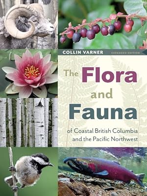 Bild des Verkufers fr Flora and Fauna of Coastal British Columbia and the Pacific Northwest zum Verkauf von GreatBookPrices