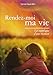 Seller image for Rendez-moi ma vie: La supplique d'une maman [FRENCH LANGUAGE - No Binding ] for sale by booksXpress