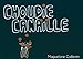 Image du vendeur pour Choupie Canaïlle [FRENCH LANGUAGE - No Binding ] mis en vente par booksXpress