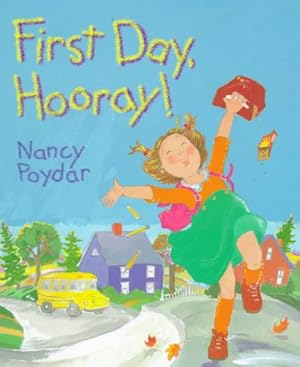 Seller image for First Day, Hooray! for sale by GreatBookPrices