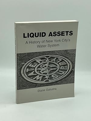 Bild des Verkufers fr Liquid Assets A History of New York City's Water System zum Verkauf von True Oak Books