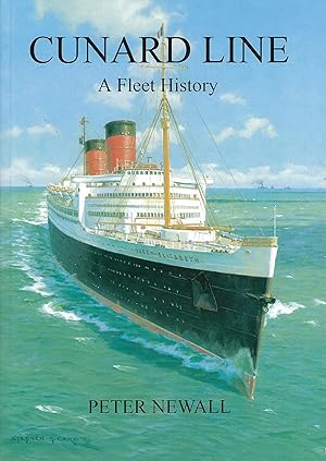 Cunard Line: A Fleet History
