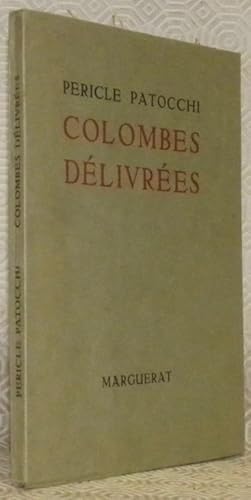 Imagen del vendedor de Colombes dlivres. a la venta por Bouquinerie du Varis