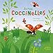 Bild des Verkufers fr Les p'tites coccinelles (coll. eveil nature): LA VIE D'UN COLEOPTERE [FRENCH LANGUAGE - No Binding ] zum Verkauf von booksXpress