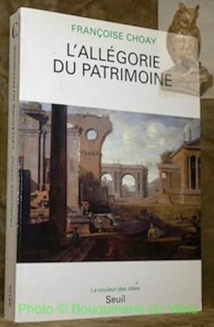 Bild des Verkufers fr L'allgorie du patrimoine. Collection "Couleurs des ides". zum Verkauf von Bouquinerie du Varis