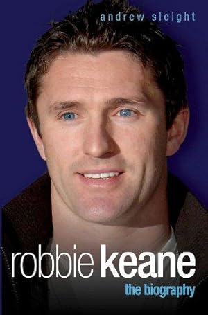 Bild des Verkufers fr Robbie Keane: The Biography zum Verkauf von WeBuyBooks