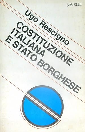 Immagine del venditore per Costituzione italiana e stato borghese venduto da Librodifaccia