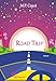 Imagen del vendedor de Road Trip [FRENCH LANGUAGE - No Binding ] a la venta por booksXpress