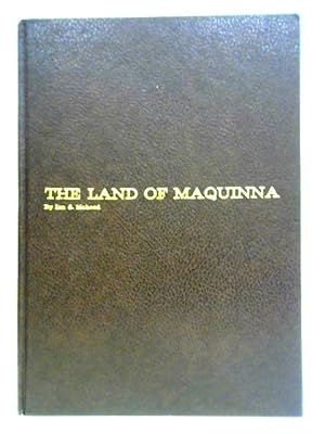 Imagen del vendedor de The Land of Maquinna a la venta por World of Rare Books