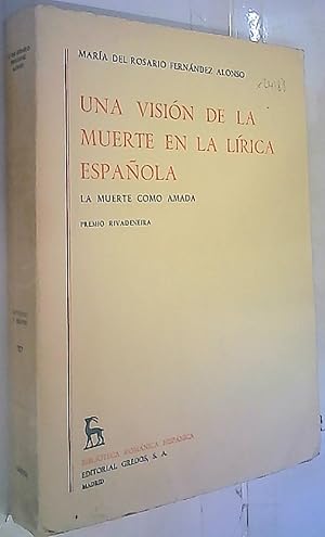 Seller image for Una visin de la muerte en la lrica espaola. La muerte como amada for sale by Librera La Candela