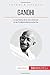 Image du vendeur pour Gandhi: Le symbole de la non-violence et de l'indépendance indienne (French Edition) [FRENCH LANGUAGE - Soft Cover ] mis en vente par booksXpress