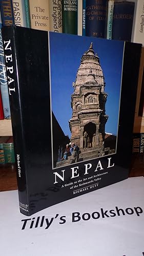 Nepal: a guide to the art and architecture of the Kathmandu Valley