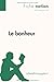 Imagen del vendedor de Le bonheur (Fiche notion): Lepetitphilosophe.Fr - Comprendre La Philosophie (French Edition) [FRENCH LANGUAGE - Soft Cover ] a la venta por booksXpress