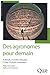 Imagen del vendedor de Des agronomes pour demain : Accompagner la diversité des agricultures pour un développement durable [FRENCH LANGUAGE - Soft Cover ] a la venta por booksXpress