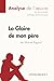 Imagen del vendedor de La Gloire de mon père de Marcel Pagnol (Analyse de l'oeuvre): Comprendre la littérature avec lePetitLittéraire.fr [FRENCH LANGUAGE - No Binding ] a la venta por booksXpress