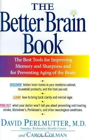 Imagen del vendedor de The Better Brain Book: The Best Tools for Improving Memory and Sharpness and Preventing Aging of the Brain a la venta por WeBuyBooks