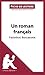 Imagen del vendedor de Un roman français de Frédéric Beigbeder (Fiche de lecture): Résumé Complet Et Analyse Détaillée De L'oeuvre (French Edition) [FRENCH LANGUAGE - Soft Cover ] a la venta por booksXpress