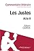 Imagen del vendedor de Les Justes de Camus - Acte II: Commentaire de texte (French Edition) [FRENCH LANGUAGE - Soft Cover ] a la venta por booksXpress