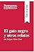 Seller image for El gato negro y otros relatos de Edgar Allan Poe (Guía de lectura): Resumen y análisis completo (Spanish Edition) [FRENCH LANGUAGE - Soft Cover ] for sale by booksXpress