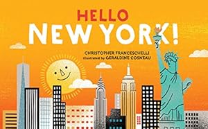 Seller image for Hello, New York! (Hello, Big City!) for sale by ZBK Books