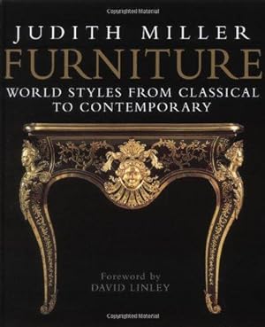 Seller image for Furniture: World styles from classical to contemporary for sale by WeBuyBooks