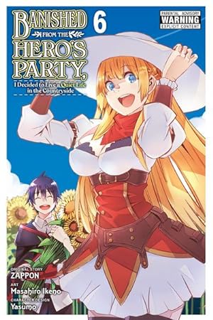 Bild des Verkufers fr Banished from the Hero's Party, I Decided to Live a Quiet Life in the Countryside, Vol. 6 (manga) zum Verkauf von Smartbuy