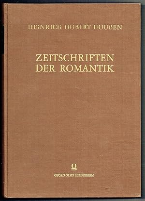 Zeitschriften der Romantik. In Verbindung mit Oskar F. Walzel herausgegeben.