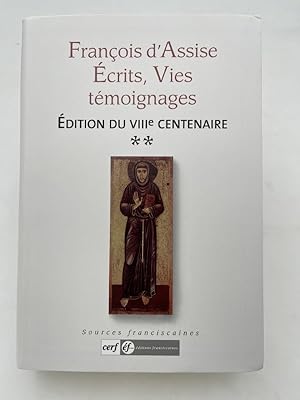 Bild des Verkufers fr Franois d'Assise. Ecrits, Vies, tmoignages. Tome II seul zum Verkauf von LIBRAIRIE GIL-ARTGIL SARL