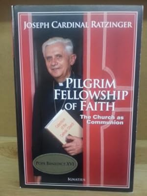 Immagine del venditore per Pilgrim Fellowship of Faith: The Church as Communion venduto da ICTBooks