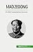 Seller image for Mao Zedong: in Halk Cumhuriyeti'nin Kurucusu (Turkish Edition) [FRENCH LANGUAGE - Soft Cover ] for sale by booksXpress