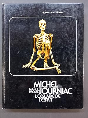 Image du vendeur pour Michel Journiac - L'ossuaire de l'esprit mis en vente par Librairie de l'Avenue - Henri  Veyrier