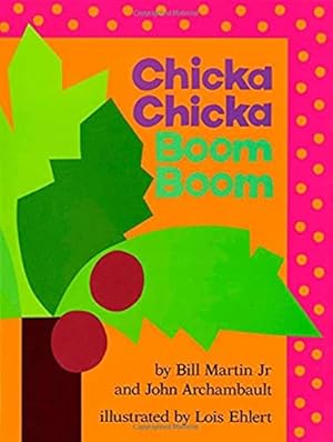 Seller image for Chicka Chicka Boom Boom (Chicka Chicka Book, A) for sale by ZBK Books