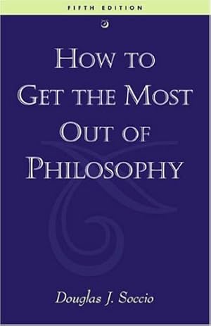 Imagen del vendedor de How to Get the Most Out of Philosophy a la venta por ZBK Books