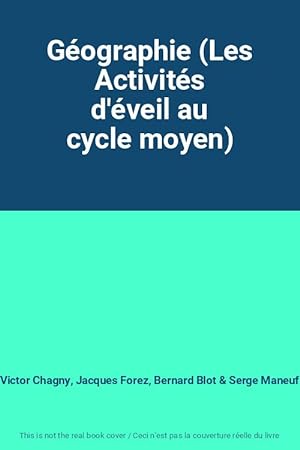 Seller image for Gographie (Les Activits d'veil au cycle moyen) for sale by Ammareal