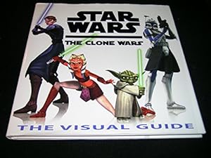 Image du vendeur pour Star Wars: The Clone Wars: The Visual Guide mis en vente par ZBK Books